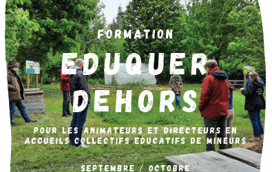 Formations « Eduquer dehors » à destination des animateurs en ACEMs – Septembre/Octobre 2021
